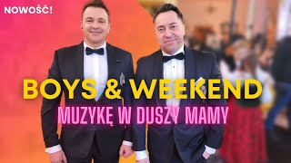 BOYS amp WEEKEND – Muzykę w duszy mamy Disco Polo 2022 HIT [upl. by Bashemeth]