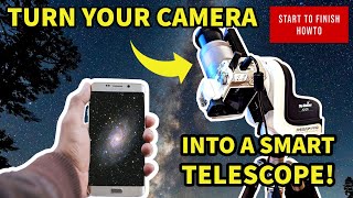 From DSLR to smart telescope  step by step start to finish [upl. by Notgnilliw659]