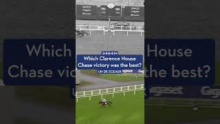 Two classic Clarence House Chase winners up against each other which was your favourite Shorts [upl. by Neeoma]