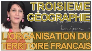 Lorganisation du territoire francais  Géographie  3e  Les Bons Profs [upl. by Senaj]