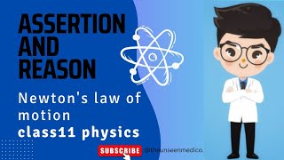 Newtons law of motion Class 11  physics  assertion and reason  NEET UG24  TheUnseenMedicoaiims [upl. by Rosabella]