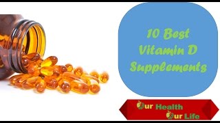 Best Vitamin D Supplements  Top 10 Vitamin D Supplements Reviews [upl. by Cohby]