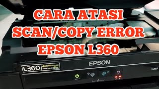 cara atasi error pada scan print epson L360 atau tipe L series printepson [upl. by Ahsam]