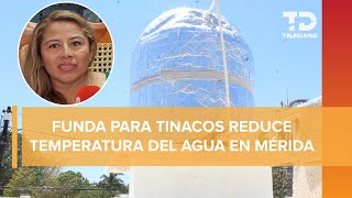 Innovación en Mérida Funda para tinacos que combate altas temperaturas [upl. by Ingold635]