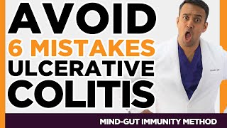 Avoid 6 Mistakes Ulcerative Colitis IBD SIBO IMO Candida Leaky Gut Zonulin Histamine Food [upl. by Audrye508]