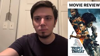 Triple Threat 2019 Movie Review [upl. by Shepherd]