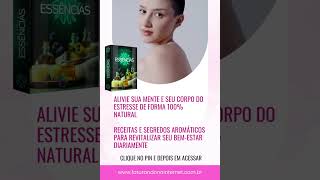 Aromaterapia O Poder das Essências Naturais  Ebook Completo para BemEstar  Faturando na Internet [upl. by Anoed]