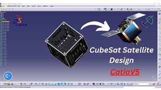 CubeSat Satellite Structure  CatiaV5  Design Assembly  CADWALA [upl. by Imaj]