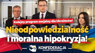 Kolejne programy socjalne dla Ukraińców z kieszeni polskiego podatnika [upl. by Nniw922]