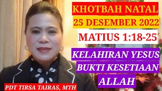 KHOTBAH NATAL 25 DESEMBER 2022MATIUS 11825 [upl. by Adnohsad]