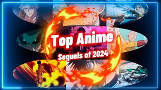 Upcoming Anime Sequels in 2024 [upl. by Gilges]