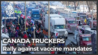 Truckers protest in Ottawa against Canada’s vaccine mandate [upl. by Yenttihw]