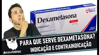 Para que serve DEXAMETASONA e quando tomar [upl. by Sheffie]