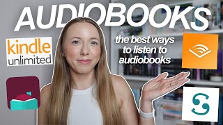 Whats the best way to listen to audiobooks Audible Scribd Libby or Kindle Unlimited [upl. by Ragg595]