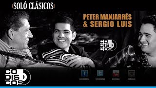 Promesas De Amor Peter Manjarrés amp Sergio Luis Rodríguez  Audio [upl. by Adelbert510]