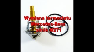 Wymiana termostatu silnik M271  Mercedes Benz w203 w211  Thermostat Replacement [upl. by Abercromby]