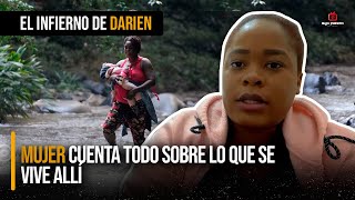 EL INFIERNO DEL DARIEN MUJER SOBREVIVIENTE CUENTA TODO LO QUE PASO PARA LLEGAR A USA [upl. by Belcher]