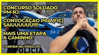 CONCURSO PMRJ CONVOCAÇAO PRA FIC SAIUUUU BORA PRA MAIS UMA ETAPA [upl. by Yesnyl123]