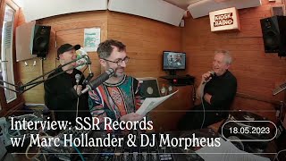 Interview SSR Records w Marc Hollander amp DJ Morpheus  Kiosk Radio 18052023 [upl. by Aeila]