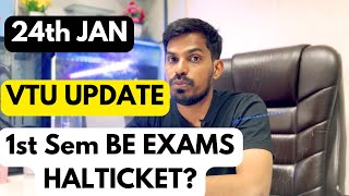 VTU UPDATE REGARDING THE 1ST SEM BE EXAMS HALTICKET amp USN [upl. by Barbette]