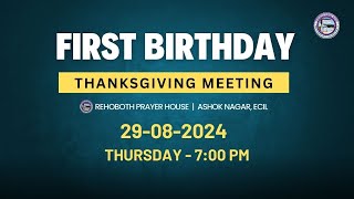 1st Birthday ThanksgivingRehoboth Prayer House Ashok NagarECIL [upl. by Neveda]