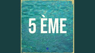 5 ème [upl. by Annunciata]