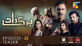 Parizaad Episode 22  Teaser  Presented By ITEL Mobile NISA Cosmetics amp AlJalil  HUM TV Drama [upl. by Orion433]