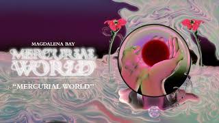 Magdalena Bay  Mercurial World Official Audio [upl. by Ruff]