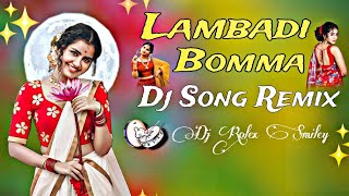 Lambadi Bomma song dj remix lambadi bomma dj full song Dj Rolex Smiley [upl. by Enad]