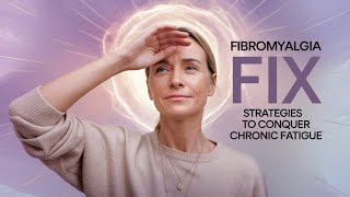 Chronic Fatigue and Fibromyalgia Real Solutions That Work [upl. by Atnoved336]