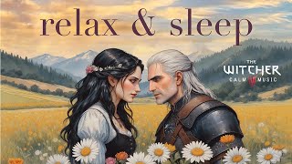 The Most Peaceful Witcher 4 Music Youve Ever Heard ✨ Witcher Sleep Music [upl. by Heyra546]