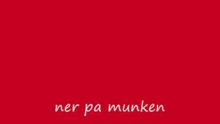 Ner på munken [upl. by Anivid]