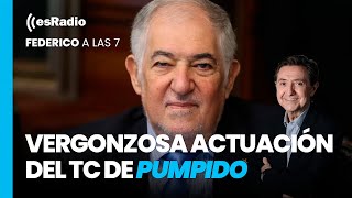 Federico a las 7 La desvergüenza del TC liberando a los corruptos del PSOE [upl. by Sanborn]