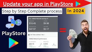 How to Update app in Play Console  2024  Update App in Play Store [upl. by Magel]