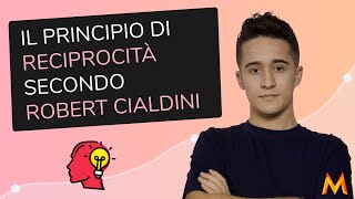 Il principio di reciprocità secondo Robert Cialdini [upl. by Luckett]