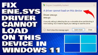 How To Fix enesys Driver Cannot Load on This Device in Windows 1110 Solution [upl. by Watkin]