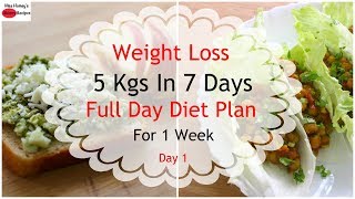 How To Lose Weight Fast 5kgs In 7 Days  Full Day Diet Plan For Weight Loss  Lose Weight FastDay 1 [upl. by Selinski69]