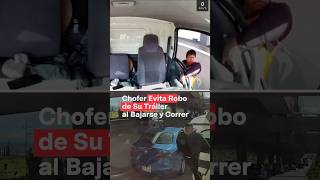 Chofer evita robo de su tráiler al bajarse y echarse a correr en la MéxicoPuebla  N Shorts [upl. by Ived81]