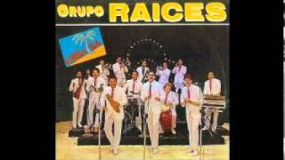 ALCOBA  GRUPO RAICES [upl. by Enybor]