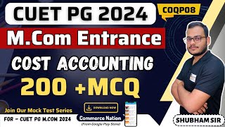 Cost Accounting Most Important MCQ for Mcom Entrance 2024  Special MCQs  200  MCQs Series [upl. by Jim736]