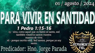 TEMA PARA VIVIR EN SANTIDAD EN VIVO  01082024 [upl. by Ponce]