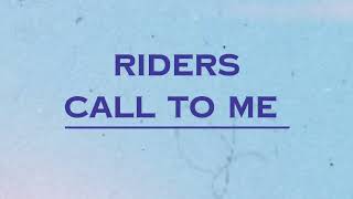 call to me  RIDERS Lyrics [upl. by Odlopoel]