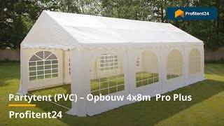 Partytent PVC – Opbouw 4x8m Pro Plus [upl. by Anima]