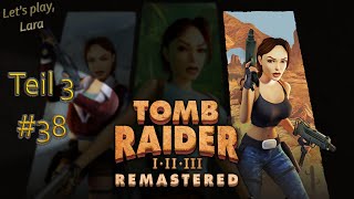 Bitte lesen Sie die Videobeilage  Tomb Raider 3 Remastered 38 [upl. by Innej]