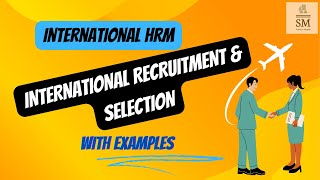 International recruitment amp selection with examples [upl. by Namso491]