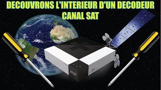 DECOUVRONS LINTERIEUR DUN DECODEUR CANAL SAT [upl. by Noisla]