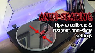 AntiSkating How to calibrate and test your turntable antiskate settings [upl. by Alane]