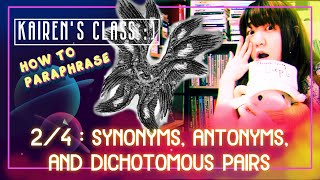 How to Paraphrase 24  Synonyms Antonyms and Dichotomous Pairs [upl. by Icat]