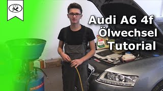 Audi A6 4F 30 Öl Wechseln  Change oil  VitjaWolf  Tutorial  HD [upl. by Aryt]