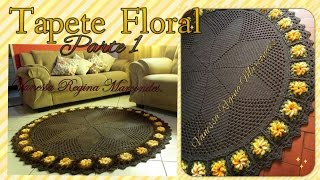 🌻Tapete Decore Floral em Croche parte 1Por Vanessa Marcondes [upl. by Aruon]